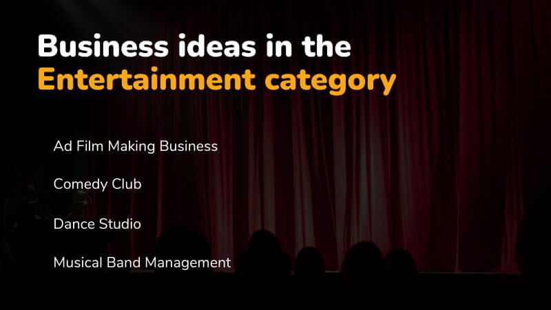Business Ideas in the Entertainment category